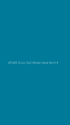 Tampilan Antarmuka Aplikasi Ufa69 Situs Slot Modal Awal Kecil - 4