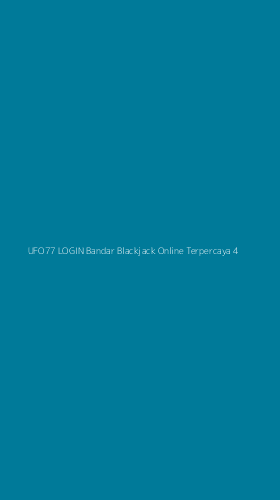 Tampilan Antarmuka Aplikasi Ufo77 Login Bandar Blackjack Online Terpercaya - 4