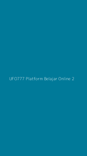 Tampilan Antarmuka Aplikasi Ufo777 Platform Belajar Online - 2