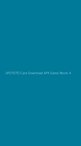 Tampilan Antarmuka Aplikasi Ufototo Cara Download Apk Game Resmi - 4