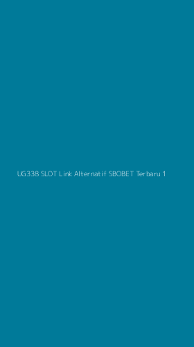 Tampilan Antarmuka Aplikasi Ug338 Slot Link Alternatif Sbobet Terbaru - 1