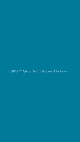 Tampilan Antarmuka Aplikasi Ultra777 Aplikasi Mobile Responsif Terbaik - 4