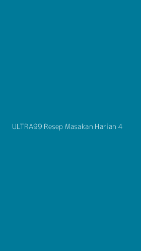 Tampilan Antarmuka Aplikasi Ultra99 Resep Masakan Harian - 4