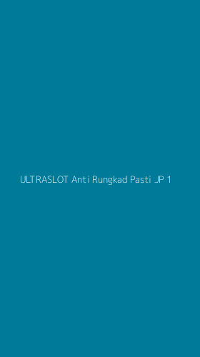 Tampilan Antarmuka Aplikasi Ultraslot Anti Rungkad Pasti Jp - 1