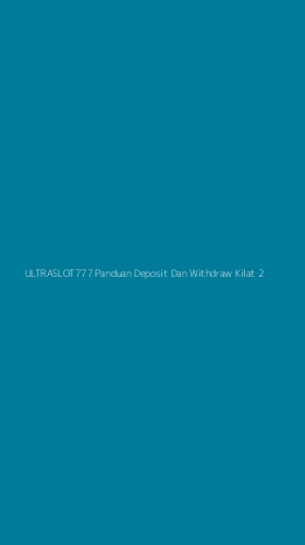 Tampilan Antarmuka Aplikasi Ultraslot777 Panduan Deposit Dan Withdraw Kilat - 2
