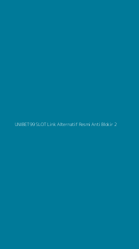 Tampilan Antarmuka Aplikasi Unibet99 Slot Link Alternatif Resmi Anti Blokir - 2
