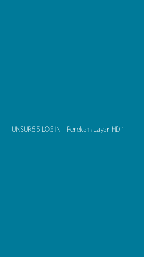Tampilan Antarmuka Aplikasi UNSUR55 LOGIN - Perekam Layar HD - 1
