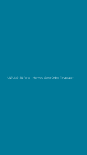 Tampilan Antarmuka Aplikasi Untung188 Portal Informasi Game Online Terupdate - 1