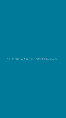Tampilan Antarmuka Aplikasi Usaha168 Link Alternatif Sbobet Terbaru - 3