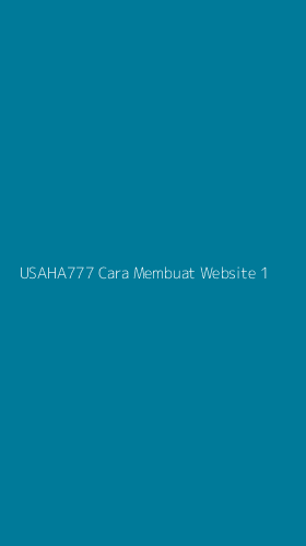 Tampilan Antarmuka Aplikasi Usaha777 Cara Membuat Website - 1