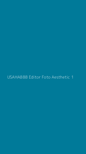 Tampilan Antarmuka Aplikasi Usaha888 Editor Foto Aesthetic - 1