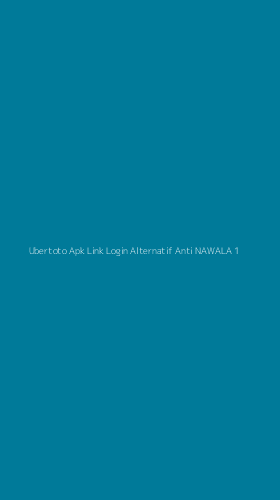 Tampilan Antarmuka Aplikasi Ubertoto Apk Link Login Alternatif Anti Nawala - 1