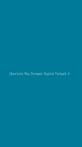 Tampilan Antarmuka Aplikasi Ubertoto Rtp Dompet Digital Terbaik - 3