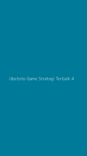 Tampilan Antarmuka Aplikasi Ubetoto Game Strategi Terbaik - 4