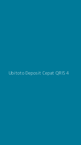 Tampilan Antarmuka Aplikasi Ubitoto Deposit Cepat Qris - 4