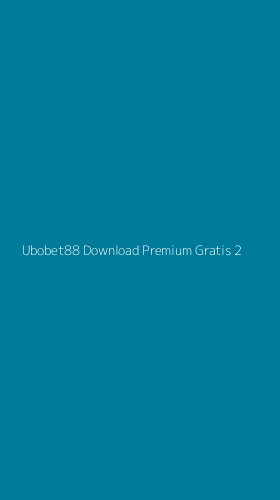Tampilan Antarmuka Aplikasi Ubobet88 Download Premium Gratis - 2