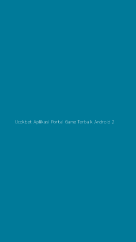 Tampilan Antarmuka Aplikasi Ucokbet Aplikasi Portal Game Terbaik Android - 2
