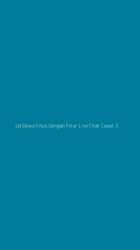 Tampilan Antarmuka Aplikasi Ud Dewa Situs Dengan Fitur Live Chat Cepat - 3
