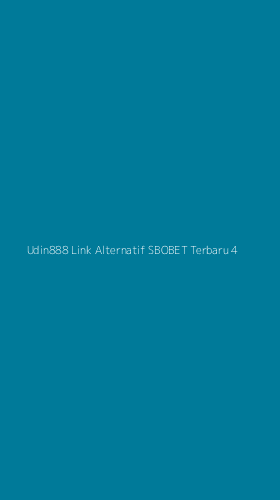 Tampilan Antarmuka Aplikasi Udin888 Link Alternatif Sbobet Terbaru - 4