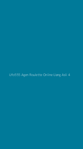 Tampilan Antarmuka Aplikasi Ufo555 Agen Roulette Online Uang Asli - 4