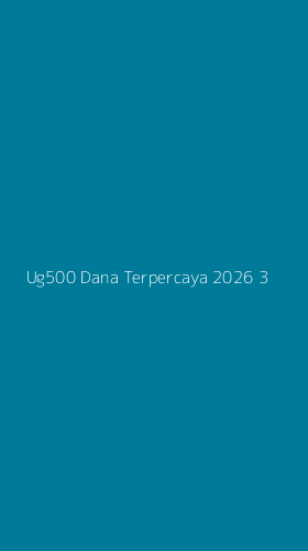 Tampilan Antarmuka Aplikasi Ug500 Dana Terpercaya 2026 - 3
