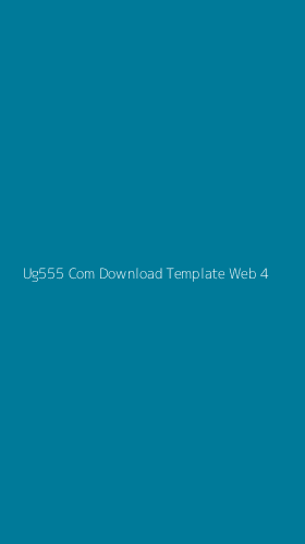 Tampilan Antarmuka Aplikasi Ug555 Com Download Template Web - 4