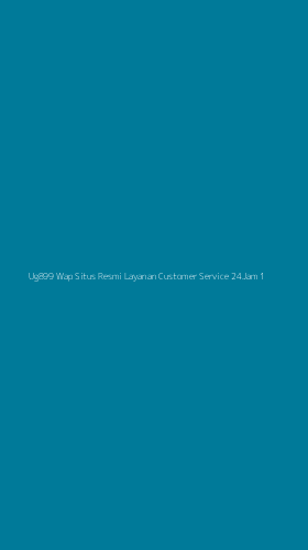 Tampilan Antarmuka Aplikasi Ug899 Wap Situs Resmi Layanan Customer Service 24jam - 1