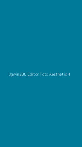 Tampilan Antarmuka Aplikasi Ugwin288 Editor Foto Aesthetic - 4