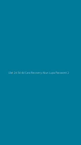 Tampilan Antarmuka Aplikasi Ulat 2d 3d 4d Cara Recovery Akun Lupa Password - 2