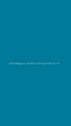 Tampilan Antarmuka Aplikasi Ultimategacor Aplikasi Editing Video Pro - 4