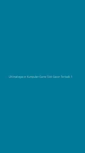 Tampilan Antarmuka Aplikasi Ultimategacor Kumpulan Game Slot Gacor Terbaik - 1