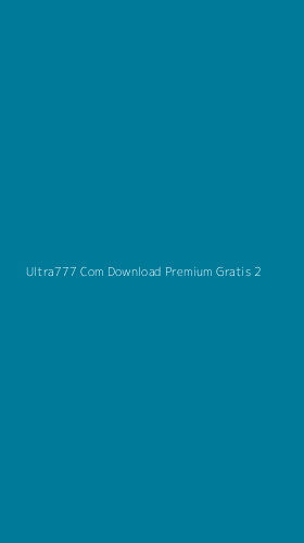 Tampilan Antarmuka Aplikasi Ultra777 Com Download Premium Gratis - 2
