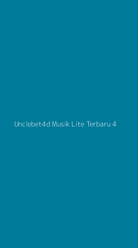 Tampilan Antarmuka Aplikasi Unclebet4d Musik Lite Terbaru - 4