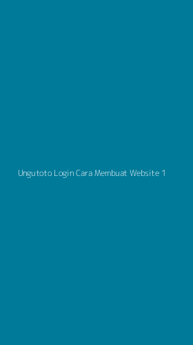 Tampilan Antarmuka Aplikasi Ungutoto Login Cara Membuat Website - 1