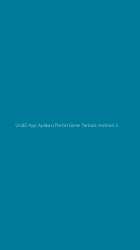 Tampilan Antarmuka Aplikasi Uni4d App Aplikasi Portal Game Terbaik Android - 3