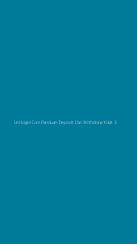 Tampilan Antarmuka Aplikasi Unitogel Com Panduan Deposit Dan Withdraw Kilat - 3