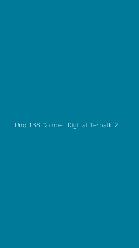 Tampilan Antarmuka Aplikasi Uno 138 Dompet Digital Terbaik - 2