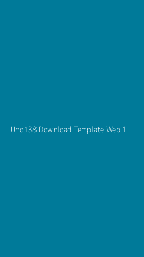 Tampilan Antarmuka Aplikasi Uno138 Download Template Web - 1