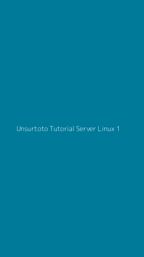Tampilan Antarmuka Aplikasi Unsurtoto Tutorial Server Linux - 1