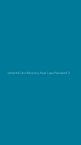 Tampilan Antarmuka Aplikasi Untar4d Cara Recovery Akun Lupa Password - 3