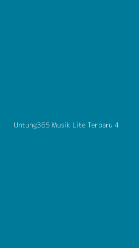 Tampilan Antarmuka Aplikasi Untung365 Musik Lite Terbaru - 4