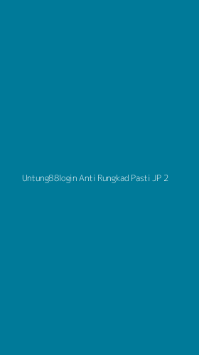Tampilan Antarmuka Aplikasi Untung88login Anti Rungkad Pasti Jp - 2
