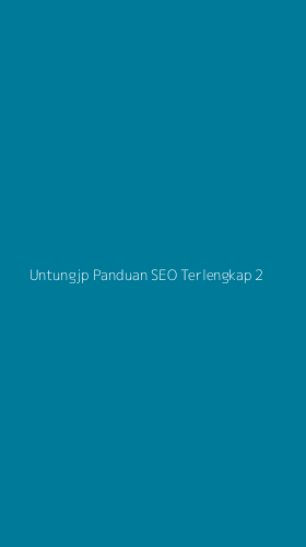 Tampilan Antarmuka Aplikasi Untungjp Panduan Seo Terlengkap - 2