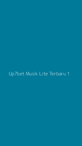 Tampilan Antarmuka Aplikasi Up7bet Musik Lite Terbaru - 1