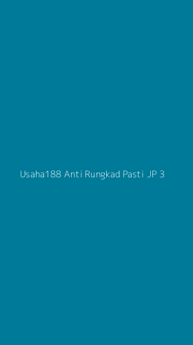 Tampilan Antarmuka Aplikasi Usaha188 Anti Rungkad Pasti Jp - 3