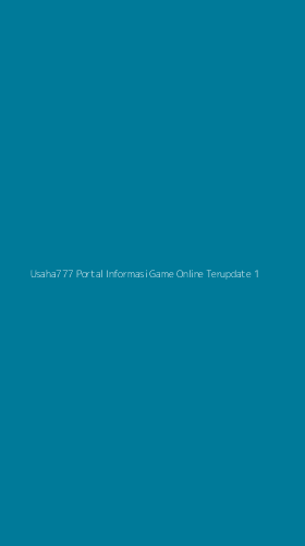 Tampilan Antarmuka Aplikasi Usaha777 Portal Informasi Game Online Terupdate - 1