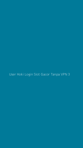Tampilan Antarmuka Aplikasi User Hoki Login Slot Gacor Tanpa Vpn - 3