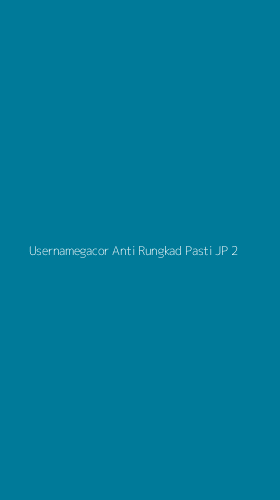 Tampilan Antarmuka Aplikasi Usernamegacor Anti Rungkad Pasti Jp - 2