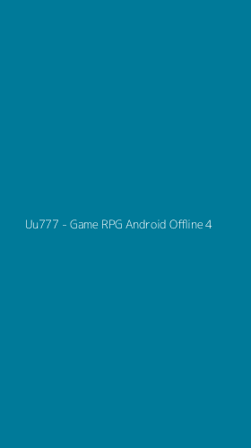 Tampilan Antarmuka Aplikasi Uu777 - Game RPG Android Offline - 4