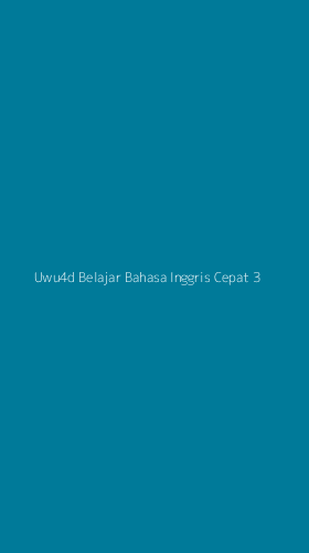 Tampilan Antarmuka Aplikasi Uwu4d Belajar Bahasa Inggris Cepat - 3